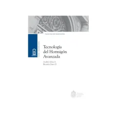 Libro Tecnologia Del Hormigon Avanzada - Edic. Uc