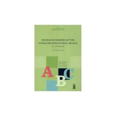 Libro Pruebas De Dominio Lector Fundacion Educacional Arauco 2° A 8° Basico - Edic. Uc