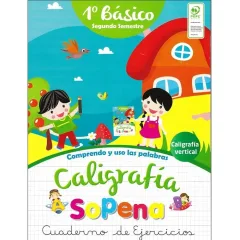 Cuaderno Caligrafia 1° Basico 2° Semestre Vertical Sopena