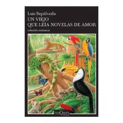 Libro Un Viejo Que Leia Novelas De Amor - Edit. Tusquest