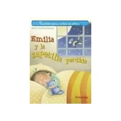 Libro Emilia Y La Zapatillla Perdida - Edit. Artemisa