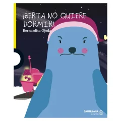 Libro ¡Berta No Quiere Dormir! - Ed.Alfaguara