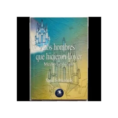 Libro Medio Ambiente/Los Hombres Que Hicieron Llover - Edit. Zig Zag