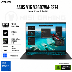 LAPTOP ASUS V16 V3607VM-ES74 CORE 7 240H 16GB DDR5 512GB M.2 16