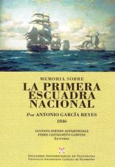 Memoria Sobre La Primera Escuadra Nacional Por Antonio García Reyes