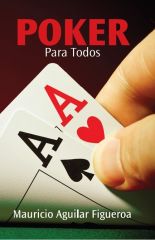 Póker Para Todos - Mauricio Aguilar Figueroa