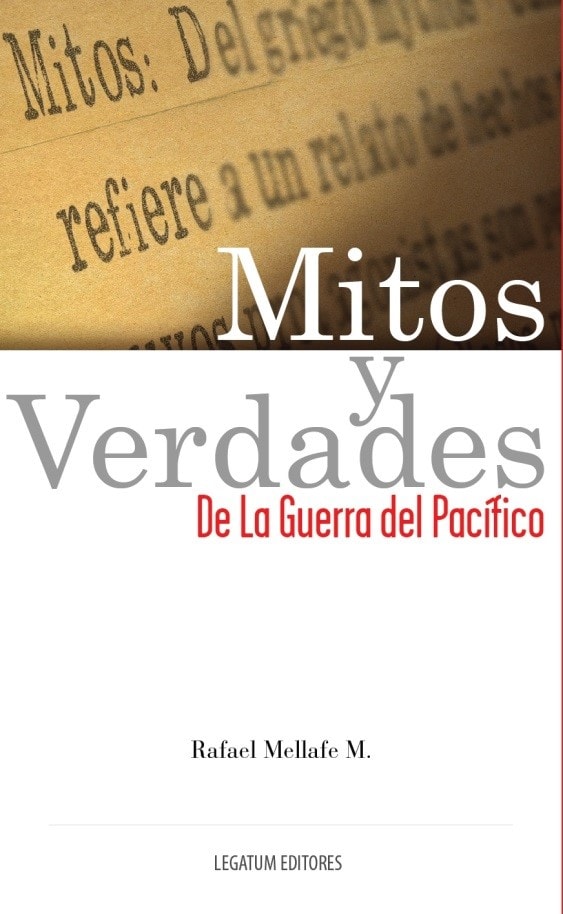 Mitos Y Verdades De La Guerra Del Pacífico1