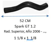 MANGUERA Spark GT 1.2 Rad. Superior, Año 2006 - …, 1 1/8 x 1  1/8