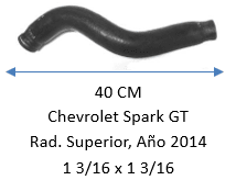 MANGUERA Chevrolet Spark GT Rad. Superior, Año 2014 1 3/16 x 1 3/16