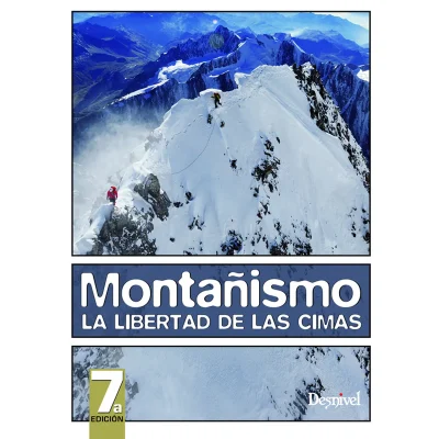 Montañismo La libertad de las cimas1