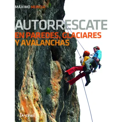 Autorrescate en Paredes, Glaciares y Avalanchas1