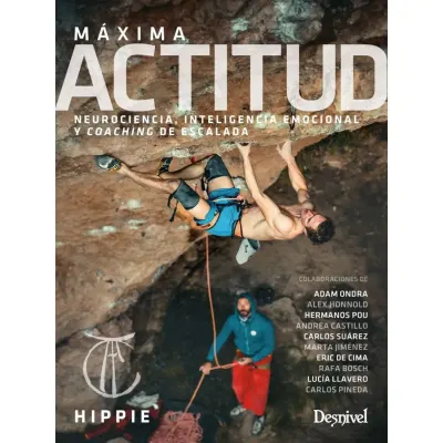 Máxima Actitud. Neurociencia, Inteligencia Emocional y Coaching de Escalada1