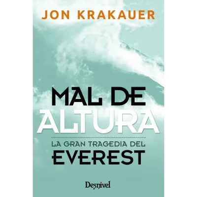 Mal de altura La gran tragedia del Everest1