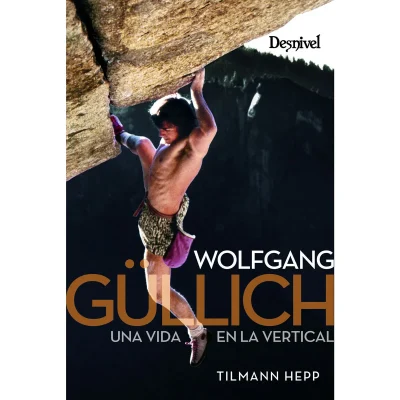 Wolfgang Gullich. Una vida en la vertical1