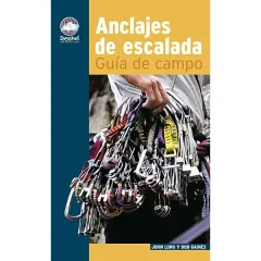 Anclajes de escalada Guía de campo