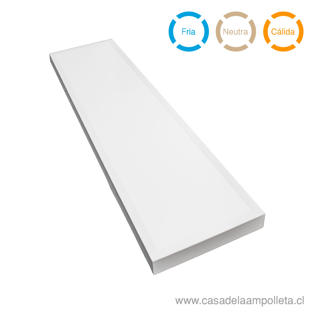 PANEL LED 120X30 SOBREPUESTO 48W - BLANCO CÁLIDO, NEUTRO Y FRÍO