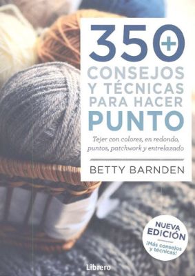 LIBRO 350 CONSEJOS PARA HACER PUNTO LIBRO 350 CONSEJOS PARA HACER PUNTO