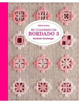 LIBRO MI CUADERNO DE BORDADO 3 LIBRO MI CUADERNO DE BORDADO 3