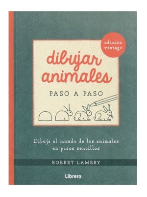 DIBUJAR ANIMALES PASO A PASO. EDICION VINTAGE1