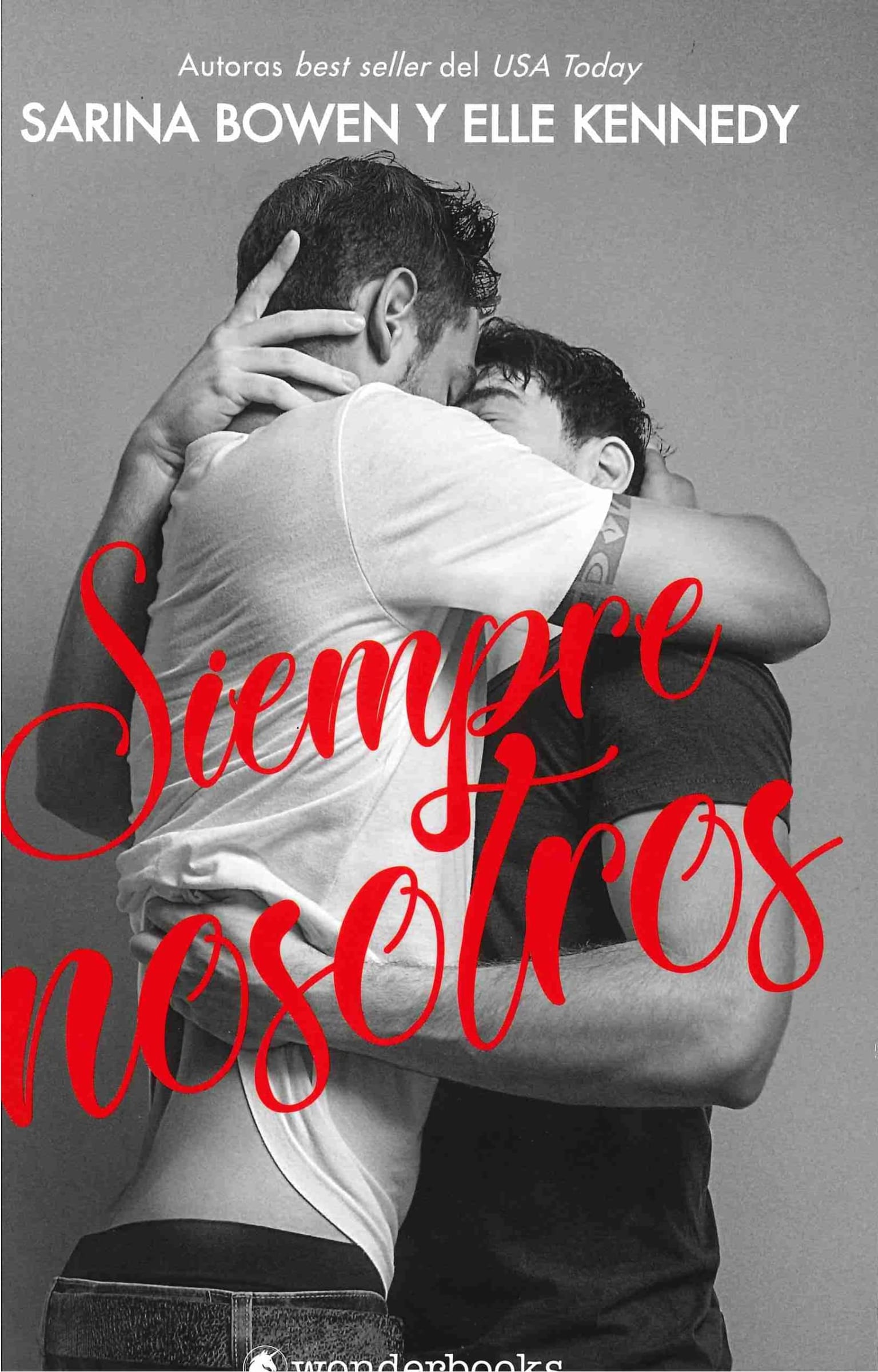 Siempre Nosotros (Siempre Él 2) Sarina Bowen y Elle Kennedy