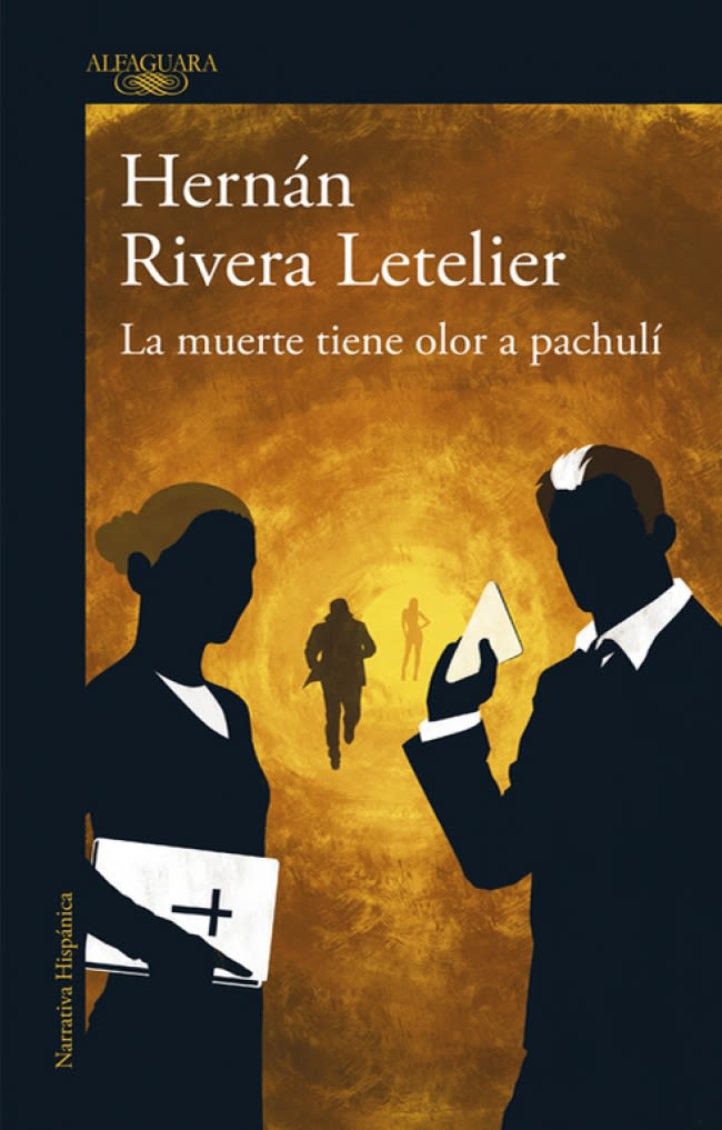 La muerte tiene olor a pachulí - Hernan Rivera Letelier | Rincón del Libro