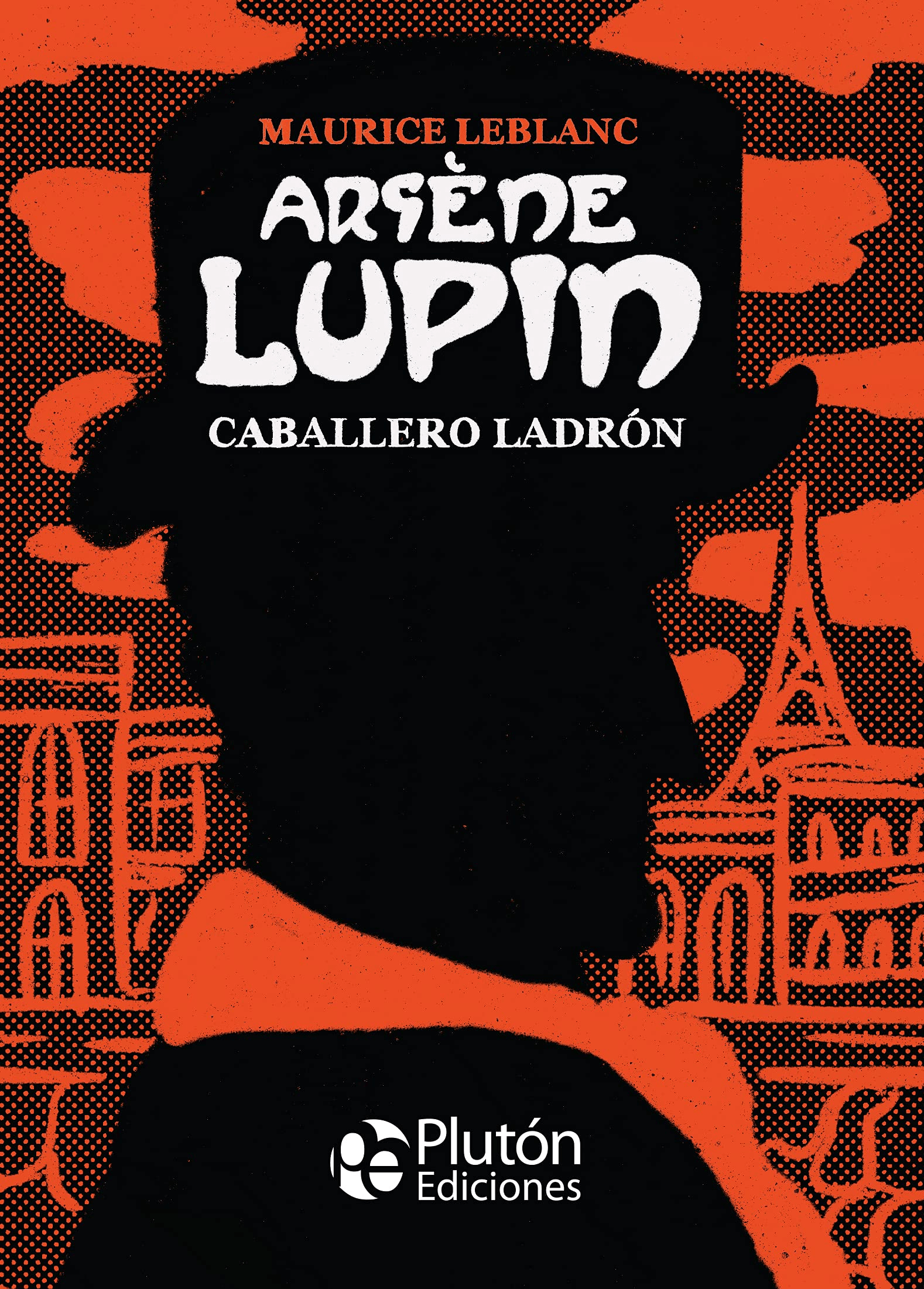 Arsène Lupin Caballero Ladrón Pluton Maurice Leblanc Rincón del Libro Arsène Lupin Caballero Ladrón Pluton Maurice Leblanc Rincón del Libro