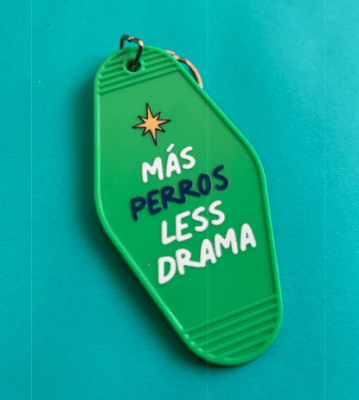 Llavero  Más PERROS Less Drama
