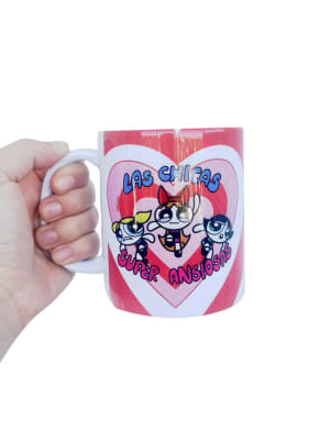 TAZA CHICAS SÚPER ANSIOSAS
