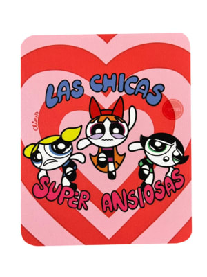 MOUSEPAD CHICAS SÚPER ANSIOSAS1