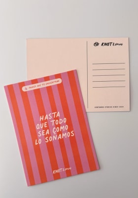 Postal Frases Que Te Encuentrana - Hasta que todo sea como lo soñamos