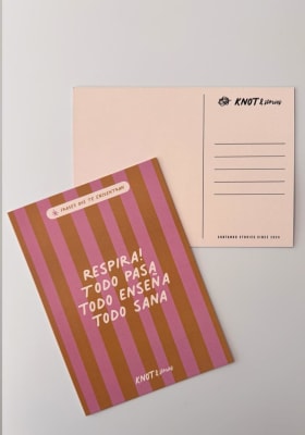 Postal Frases Que Te Encuentran - Respira! Todo Pasa Todo Enseña Todo Sana1