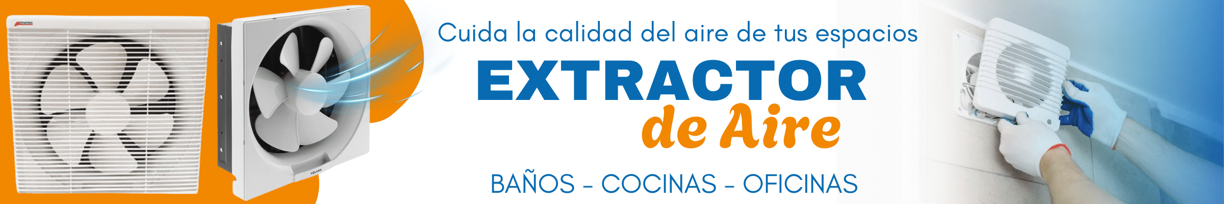 EXTRACTORES DE AIRE