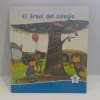 CUENTO TAPA BLANDA MEDIANO EL ARBOL DEL COLEGIO