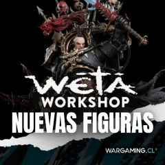 WETA WORKSHOP LLEGA A WARGAMING.CL