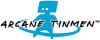 ARCANE TINMEN