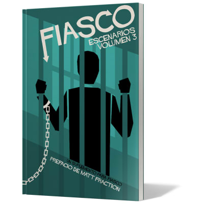 FIASCO: ESCENARIOS VOL. 3