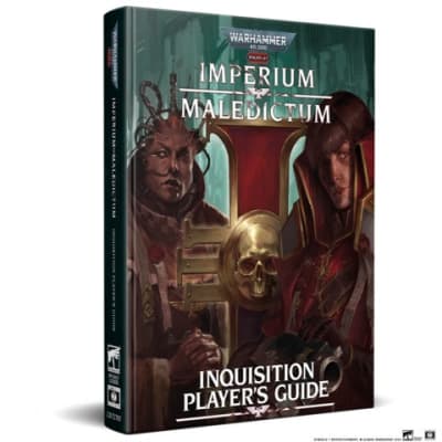WARHAMMER 40K IMPERIUM MALEDICTUM RPG: INQUISITION PLAYER’S GUIDE