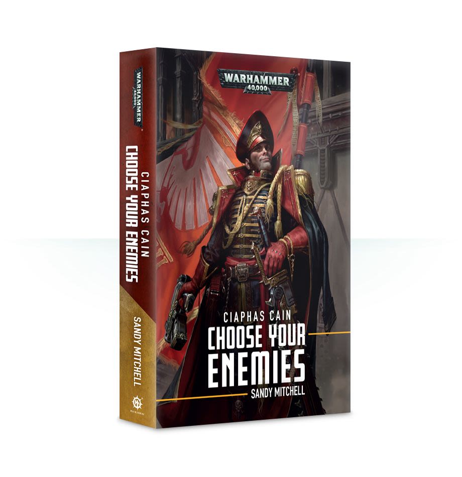 CIAPHAS CAIN: CHOOSE YOUR ENEMIES (PAPERBACK) (INGLES)1