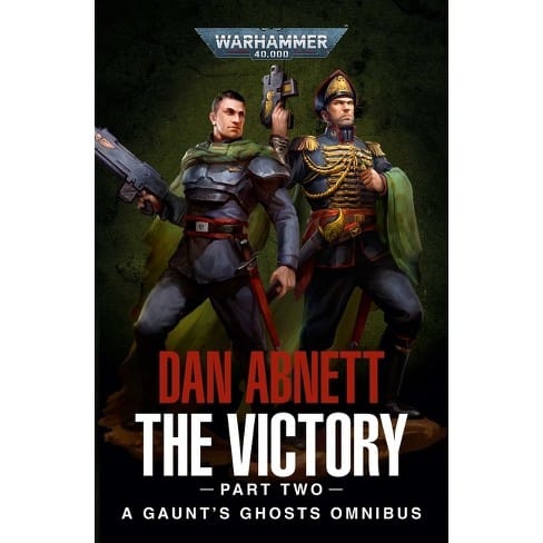 GAUNT'S GHOSTS: THE VICTORY (PART 2)1