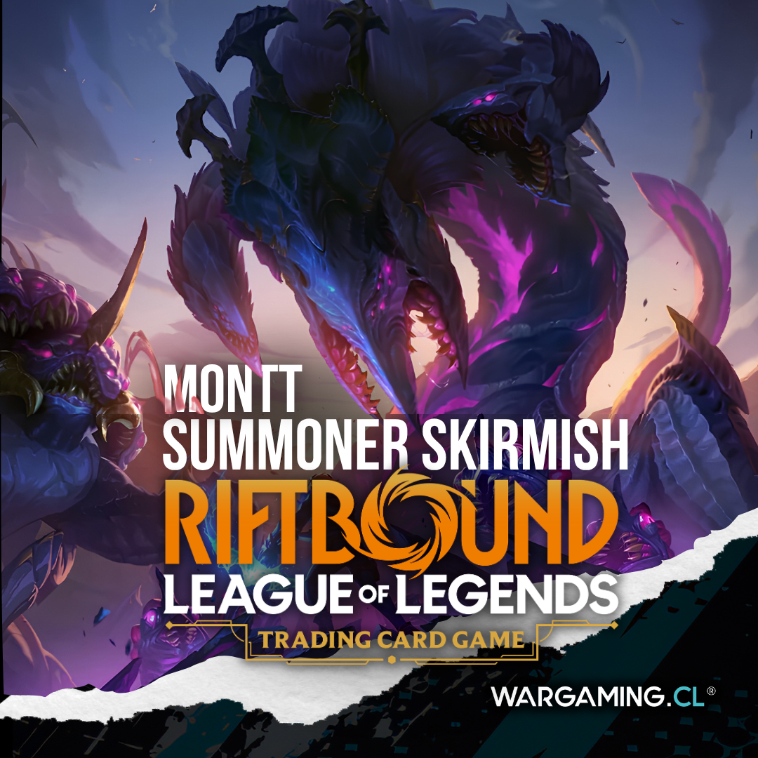 RIFTBOUND SUMMONER´S SKIRMISH - MONTT - 15 DE JULIO1
