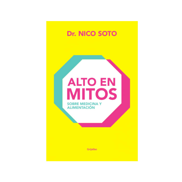 Libro Alto en Mitos Dr Nico Soto 1 Libro Alto en Mitos Dr Nico Soto 1