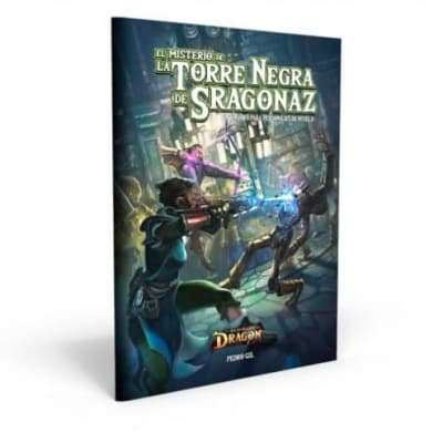 El Resurgir del Dragón - El Misterio de la Torre Negra de Sragonaz