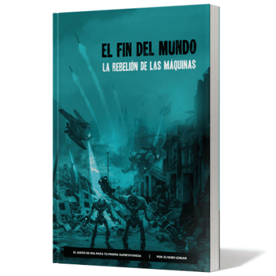 El Fin del Mundo - La Rebelión de las Máquinas