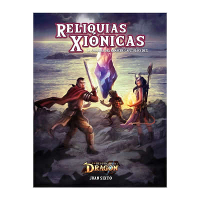 El Resurgir del Dragón - Reliquias Xiónicas