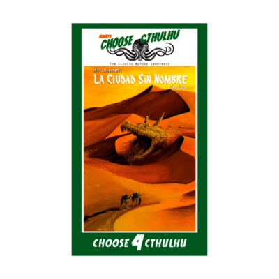 Choose Cthulhu 4: La Ciudad Sin Nombre
