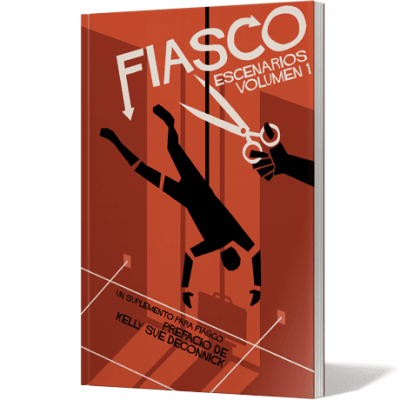 Fiasco Escenarios Vol. 1 - Juego de Rol
