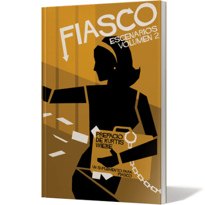 Fiasco Escenarios Vol. 2 - Juego de Rol