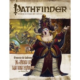 Pathfinder 1er Edición: Concejo de Ladrones - El Juicio de las 6 Pruebas