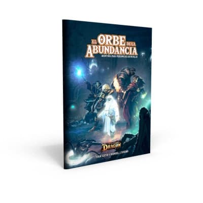 El Resurgir del Dragón - El Orbe de la Abundancia 