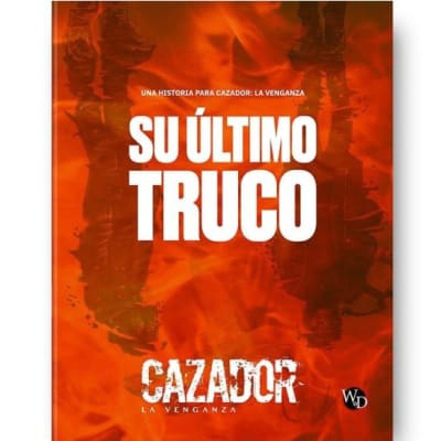 Cazador: La Venganza - Su Ultimo Truco